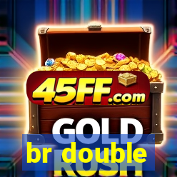 br double
